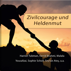 Zivilcourage und Heldenmut von Gülzow,  Insa