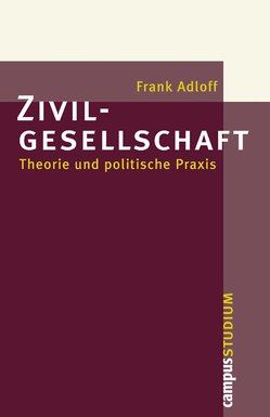 Zivilgesellschaft von Adloff,  Frank