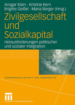 Zivilgesellschaft und Sozialkapital von Berger,  Maria, Geissel,  Brigitte, Kern,  Kristine, Klein,  Ansgar