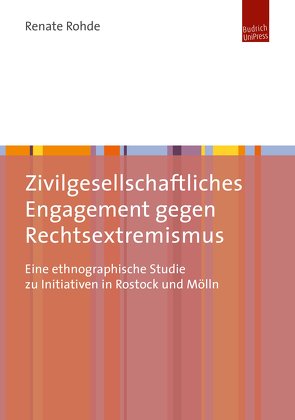 Zivilgesellschaftliches Engagement gegen Rechtsextremismus von Rohde,  Renate