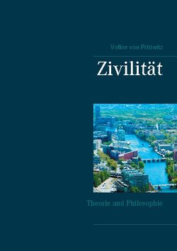 Zivilität von Prittwitz,  Volker von