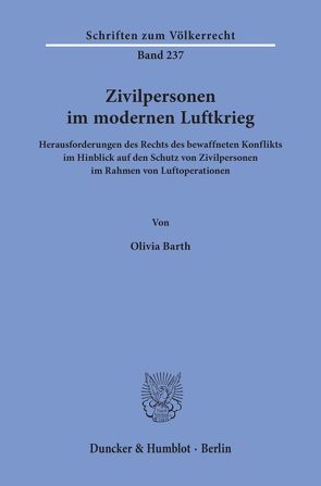 Zivilpersonen im modernen Luftkrieg. von Barth,  Olivia