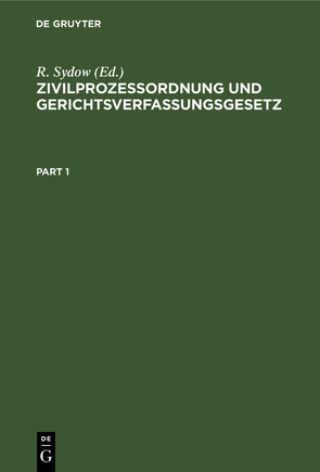 Zivilprozeßordnung und Gerichtsverfassungsgesetz von Busch,  L., Krantz,  Walter, Sydow,  R., Triebel,  Franz