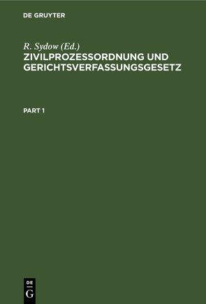 Zivilprozeßordnung und Gerichtsverfassungsgesetz von Busch,  L., Krantz,  Walter, Sydow,  R., Triebel,  Franz