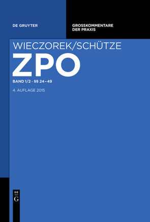 Zivilprozessordnung und Nebengesetze / §§ 24-49 von et al., Gerken,  Uwe, Smid,  Stefan