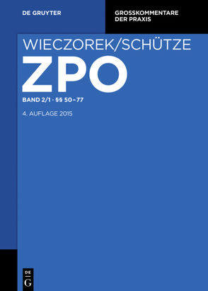 Zivilprozessordnung und Nebengesetze / §§ 50-77 von Mansel,  Heinz-Peter, Schulze,  Götz, Wax,  Andreas