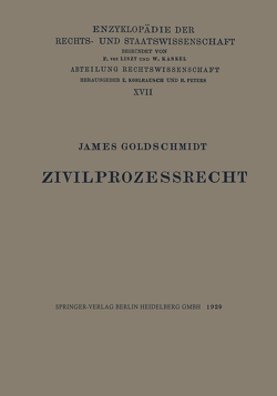 Zivilprozessrecht von Goldschmidt,  James Paul