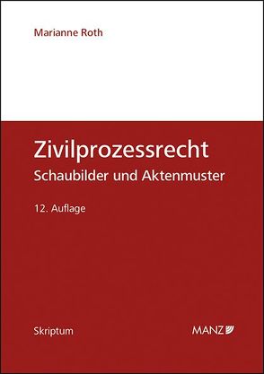 Zivilprozessrecht von Roth,  Marianne