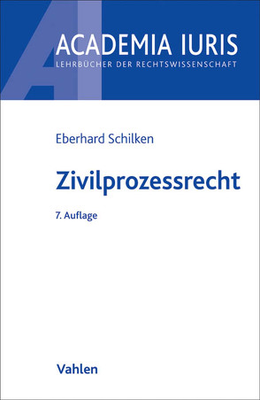 Zivilprozessrecht von Schilken,  Eberhard