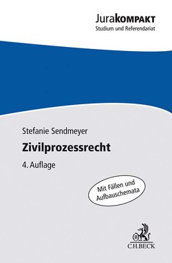 Zivilprozessrecht von Sendmeyer,  Stefanie