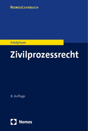 Zivilprozessrecht von Adolphsen,  Jens