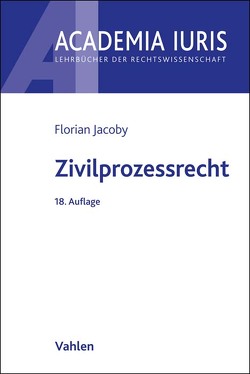 Zivilprozessrecht von Baur,  Fritz, Grunsky,  Wolfgang, Jacoby,  Florian