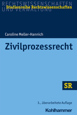 Zivilprozessrecht von Boecken,  Winfried, Korioth,  Stefan, Meller-Hannich,  Caroline