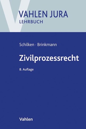Zivilprozessrecht von Brinkmann,  Moritz, Richter,  Johannes, Schilken,  Eberhard
