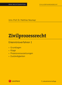 Zivilprozessrecht Erkenntnisverfahren 1 (Skriptum) von Neumayr,  Matthias
