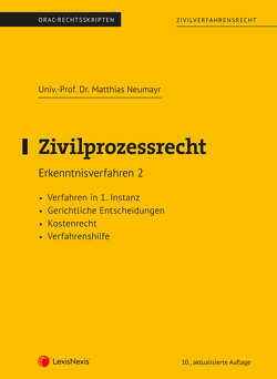 Zivilprozessrecht Erkenntnisverfahren 2 (Skriptum) von Neumayr,  Matthias