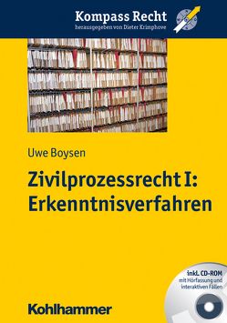 Zivilprozessrecht I: Erkenntnisverfahren von Boysen,  Uwe, Krimphove,  Dieter