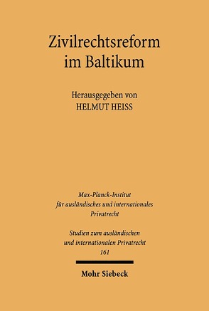 Zivilrechtsreform im Baltikum von Heiss,  Helmut