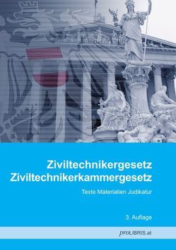 Ziviltechnikergesetz / Ziviltechnikerkammergesetz von proLIBRIS VerlagsgesmbH