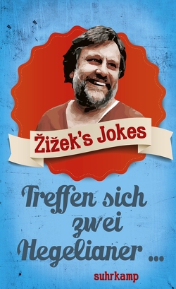 Žižek’s Jokes von Born,  Frank, Momus, Mortensen,  Audun, Žižek,  Slavoj