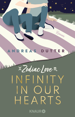 Zodiac Love: Infinity in Our Hearts von Dutter,  Andreas