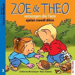 ZOE & THEO versorgen die Tiere (D-Kurdisch) von Keller,  Aylin, Metzmeyer,  Catherine, Vanenis,  Marc