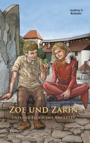 Zoe und Zarin und der Fluch des Amuletts von Kuhnke,  Andrea S.