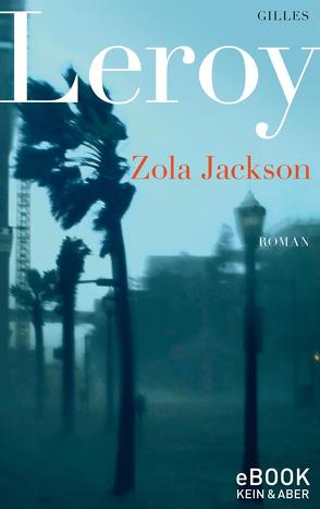 Zola Jackson von Leroy,  Gilles