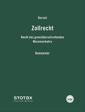 Zollrecht Kommentar von Dorsch,  Eberhard