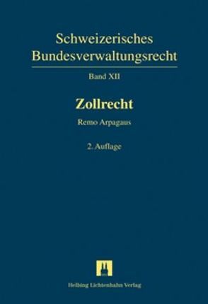 Zollrecht von Arpagaus,  Remo, Koller,  Heinrich, Müller,  Georg, Tanquerel,  Thierry, Zimmerli,  Ulrich