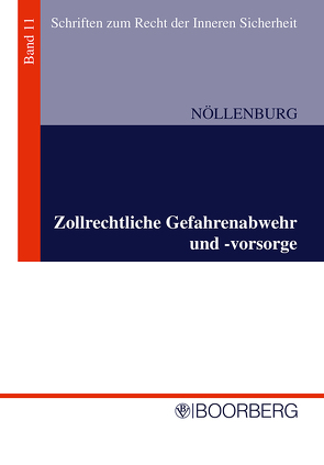 Zollrechtliche Gefahrenabwehr und -vorsorge von Nöllenburg,  Niklas