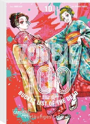 Zombie 100 – Bucket List of the Dead 10 von Aso,  Haro, Stamm,  Katrin, TAKATA,  Kotaro