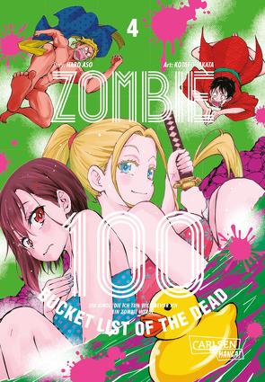 Zombie 100 – Bucket List of the Dead 4 von Aso,  Haro, Stamm,  Katrin, TAKATA,  Kotaro
