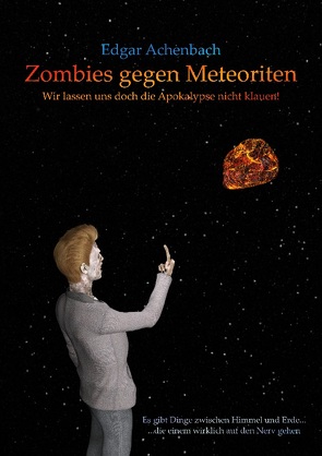 Zombies gegen Meteoriten von Achenbach,  Edgar