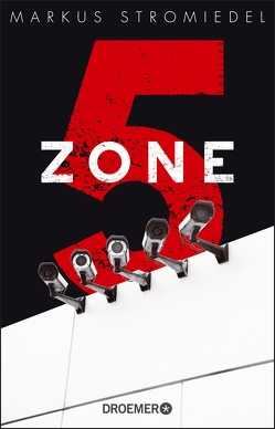 Zone 5 von Stromiedel,  Markus