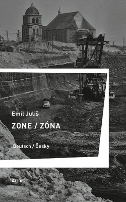 ZONE / ZÓNA von Juliš,  Emil, Schreiber,  Eduard