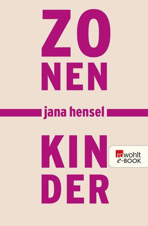 Zonenkinder von Hensel,  Jana