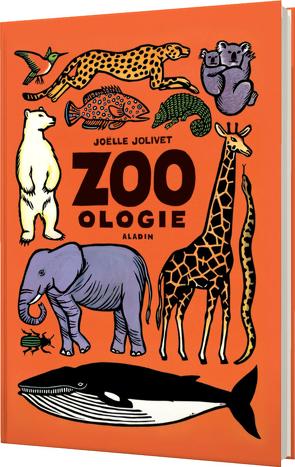 Zoo-ologie von Jolivet,  Joëlle, Knefel,  Anke