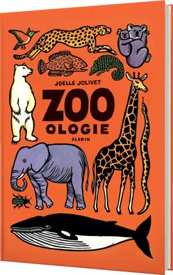 Zoo-ologie von Jolivet,  Joëlle, Knefel,  Anke