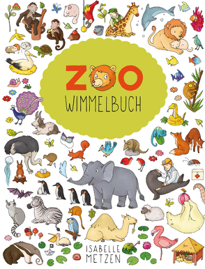 Zoo Wimmelbuch Pocket von Metzen,  Isabelle
