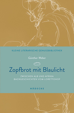 Zopfbrot mit Blaulicht von Weber,  Günther, Weber,  Rainer