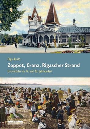 Zoppot, Cranz, Rigascher Strand von Kurilo,  Olga