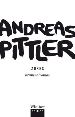Zores von Pittler,  Andreas P.