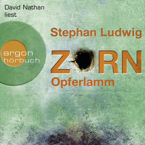 Zorn – Opferlamm von Ludwig,  Stephan, Nathan,  David