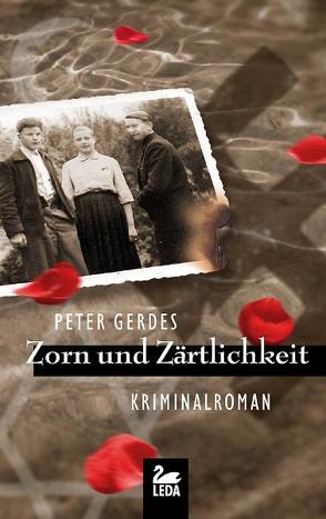 Zorn und Zärtlichkeit von Gerdes,  Peter