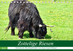 Zottelige Riesen – Schottische Hochlandrinder (Tischkalender 2023 DIN A5 quer) von Glineur,  Jean-Louis