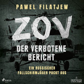 ZOV – Der verbotene Bericht von Filatjew,  Pawel, Thoma,  Uwe