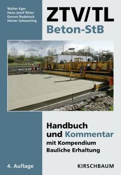 ZTV/TL Beton-StB von Eger,  Walter, Ritter,  Hans-Josef, Rodehack,  Gernot, Schwarting,  Heiner