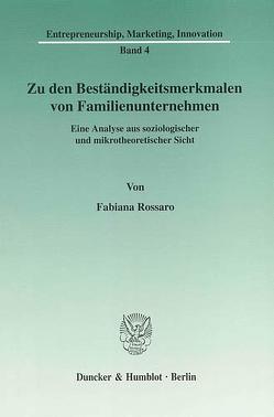 Zu den Beständigkeitsmerkmalen von Familienunternehmen. von Rossaro,  Fabiana