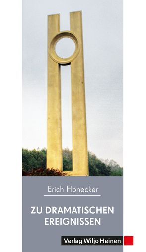 Zu dramatischen Ereignissen von Honecker,  Erich, Runge,  Wolfgang